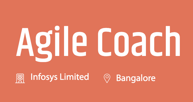 Agile Coach Openings at Infosys Bangalore